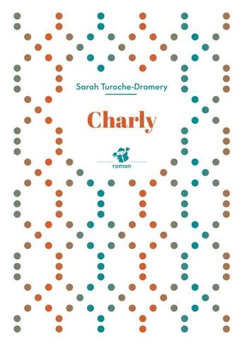 Couverture du livre « Charly » de Turoche Dromery S. aux éditions Thierry Magnier