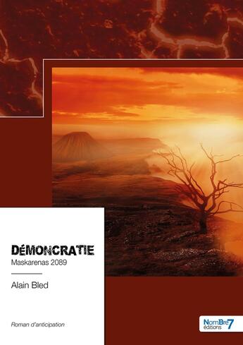 Couverture du livre « Démoncratie » de Alain Bled aux éditions Nombre 7