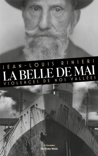 Couverture du livre « La belle de mai : violences dans nos vallées » de Jean-Louis Rinieri aux éditions Editions Maia