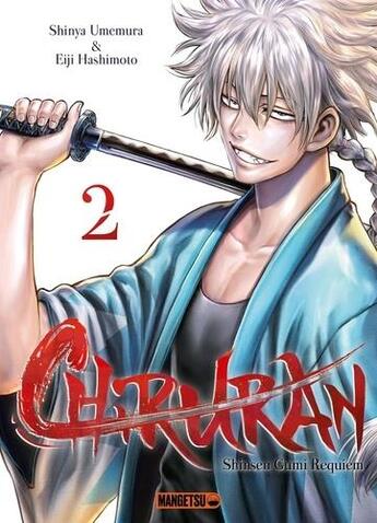 Couverture du livre « Chiruran Tome 2 » de Shinya Umemura et Eiji Hashimoto aux éditions Mangetsu