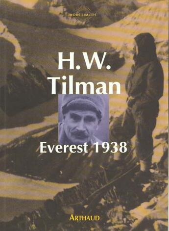 Couverture du livre « Everest, 1938 » de Tilman H.W. aux éditions Arthaud