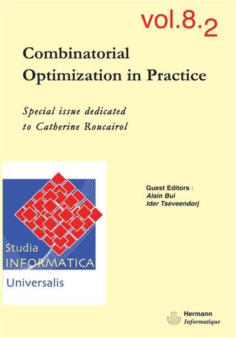 Couverture du livre « Studia informatica universalis t.8.2 ; combinatorial optimization in practice » de  aux éditions Hermann