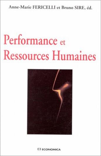 Couverture du livre « PERFORMANCE ET RESSOURCES HUMAINES » de Sire/Bruno aux éditions Economica