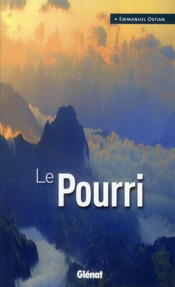 Couverture du livre « Le pourri » de Emmanuel Ostian aux éditions Glenat