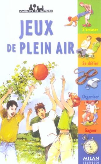 Couverture du livre « Jeux de plein air (édition 2004) » de Frattini-S aux éditions Milan