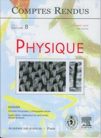 Couverture du livre « Comptes rendus academie des sciences physique tome 7 fasc 8 octobre 2006 ultimate lithography lithog » de Brillouet aux éditions Lavoisier Diff