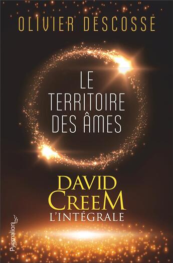 Couverture du livre « Le territoire des âmes ; intégral » de Olivier Descosse aux éditions Pygmalion