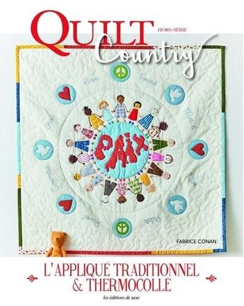 Couverture du livre « Quilt country : L'applique traditionnel & thermocolle » de Fabrice Conan aux éditions De Saxe