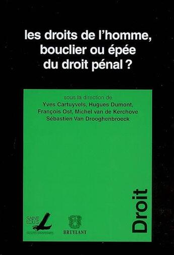 Couverture du livre « Droits de l homme bouclier ou epee du droit penal » de  aux éditions Pu De Saint Louis