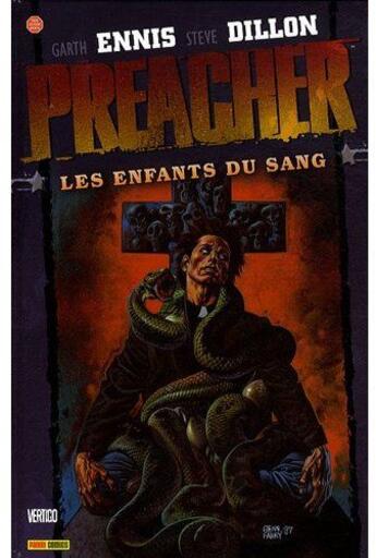 Couverture du livre « Preacher t.5 : les enfants du sang » de Garth Ennis et Steve Dillon aux éditions Panini