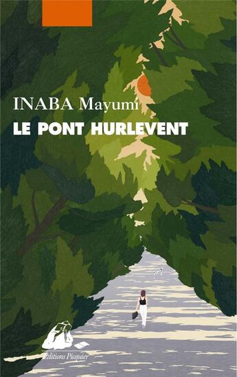 Couverture du livre « Le pont hurlevent » de Mayumi Inaba aux éditions Picquier