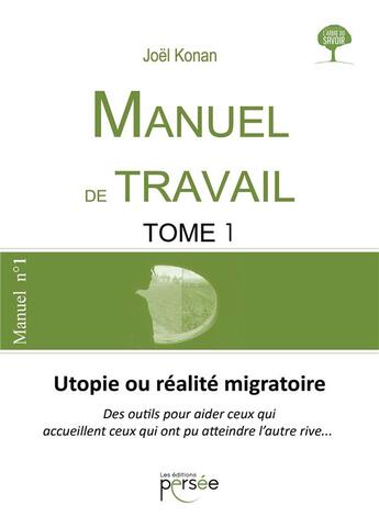 Couverture du livre « Manuel de travail t.1 » de Joel Konan aux éditions Persee