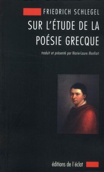 Couverture du livre « La beauté accomplie ; essai sur la poésie des Anciens Grecs » de Friedrich Schlegel aux éditions Eclat