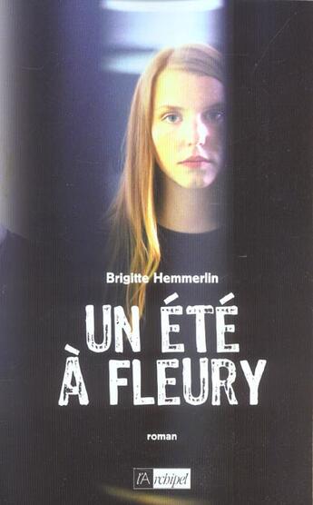 Couverture du livre « Un été à Fleury » de Brigitte Hemmerlin aux éditions Archipel