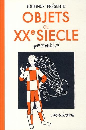 Couverture du livre « Objets du XXème siècle » de Stanislas aux éditions L'association