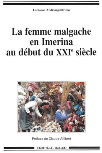 Couverture du livre « La femme malgache en Imerina au début du XXIe siècle » de Andrianjafitrimo aux éditions Karthala