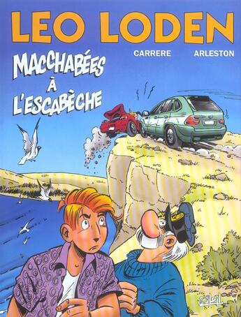 Couverture du livre « Léo Loden Tome 15 : macchabées à l'escabèche » de Serge Carrere et Christophe Arleston aux éditions Soleil