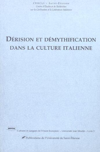 Couverture du livre « Derision et demythification dans la culture italienne » de  aux éditions Pu De Saint Etienne