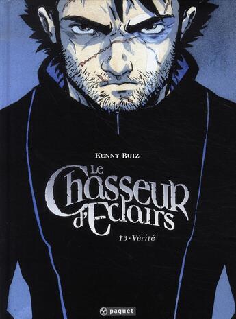 Couverture du livre « Le chasseur d'éclairs Tome 3 ; vérité » de Ruiz aux éditions Paquet