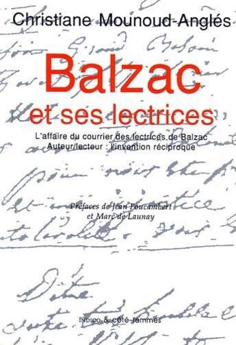 Couverture du livre « Balzac et ses lectrices : L'affaire du courrier des lectrices de Balzac » de  aux éditions Indigo Cote Femmes