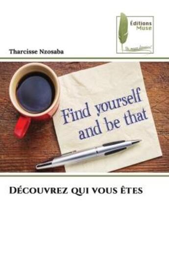 Couverture du livre « Decouvrez qui vous etes » de Nzosaba Tharcisse aux éditions Muse