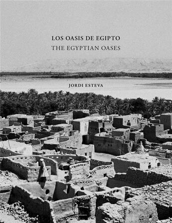 Couverture du livre « Jordi esteva the egyptian oases » de Esteva Jordi aux éditions Rm Editorial