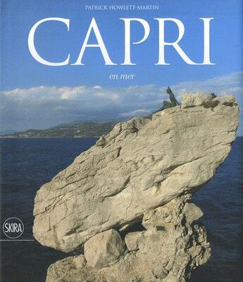 Couverture du livre « Capri en mer » de Howlett-Martin Patri aux éditions Skira