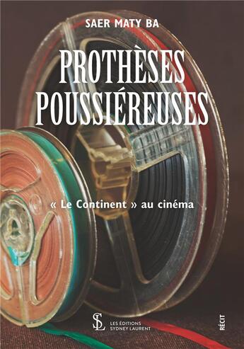 Couverture du livre « Protheses poussiereuses 