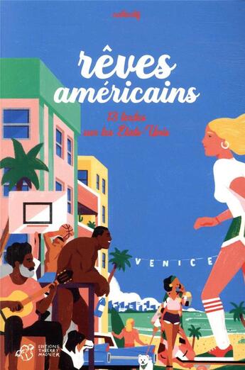 Couverture du livre « Rêves américains ; 13 textes sur les Etats-Unis » de  aux éditions Thierry Magnier