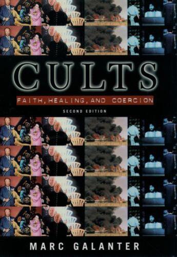 Couverture du livre « Cults: Faith, Healing and Coercion » de Galanter Marc aux éditions Oxford University Press Usa