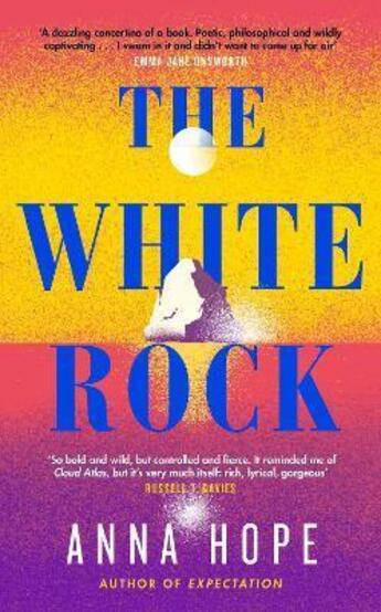 Couverture du livre « THE WHITE ROCK » de Anna Hope aux éditions Fig Tree