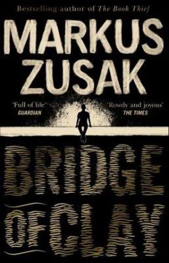 Couverture du livre « BRIDGE OF CLAY » de Markus Zusak aux éditions Black Swan