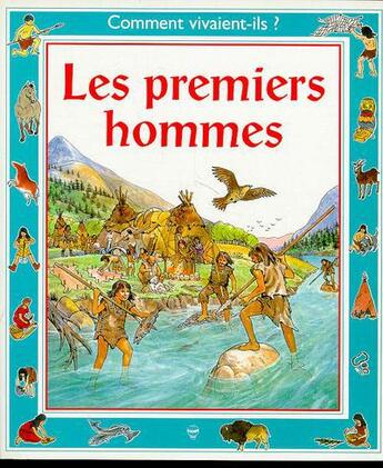 Couverture du livre « Les premiers hommes » de Reid et Phil Roxbee Cox et Stephen Cartwright aux éditions Usborne