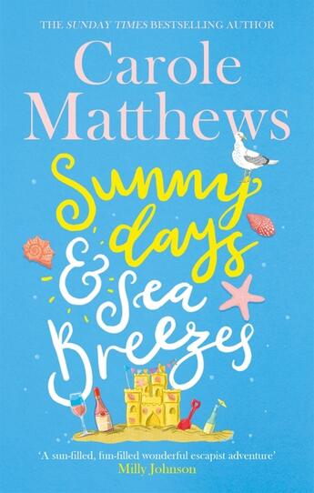 Couverture du livre « SUNNY DAYS AND SEA BREEZES » de Carole Matthews aux éditions Sphere