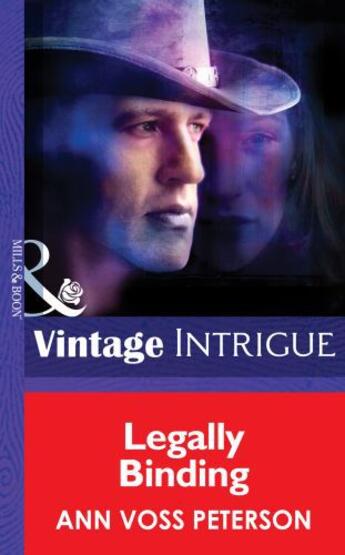 Couverture du livre « Legally Binding (Mills & Boon Intrigue) (Shotgun Sallys - Book 2) » de Ann Voss Peterson aux éditions Mills & Boon Series