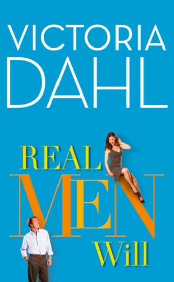 Couverture du livre « Real Men Will (The Donovan Family - Book 3) » de Dahl Victoria aux éditions Mills & Boon Series