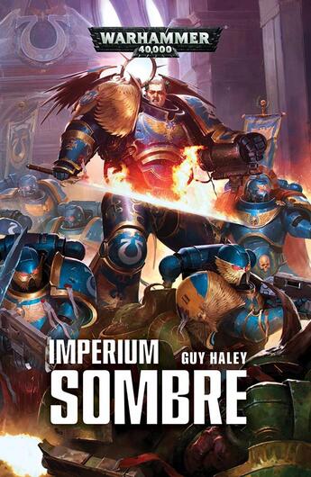 Couverture du livre « Warhammer 40.000 : imperium sombre » de Guy Haley aux éditions Black Library