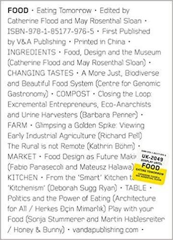 Couverture du livre « Food eating tomorrow » de Flood Catherine aux éditions Victoria And Albert Museum