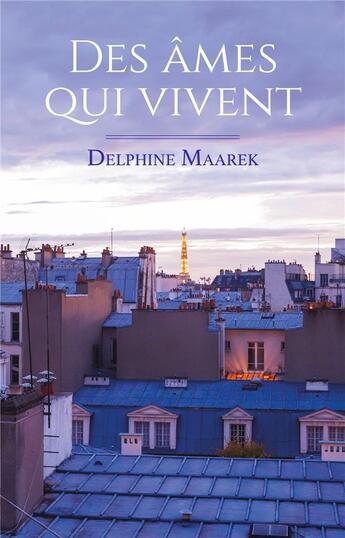 Couverture du livre « Des âmes qui vivent » de Delphine Maarek aux éditions Hlab