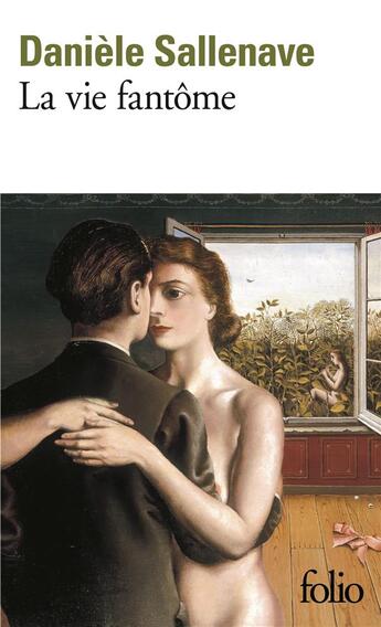 Couverture du livre « La vie fantôme » de Danièle Sallenave aux éditions Folio