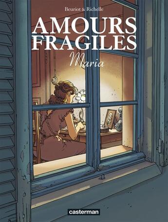 Couverture du livre « Amours fragiles Tome 3 : Maria » de Philippe Richelle et Jean-Michel Beuriot aux éditions Casterman