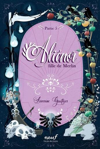 Couverture du livre « Aliénor fille de Merlin - Partie 5 - Avalon » de Severine Gauthier et Thomas Labourot aux éditions Ecole Des Loisirs