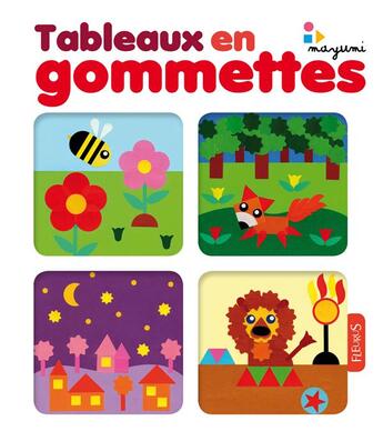 Couverture du livre « Tableaux en gommettes » de Mayumi Jezewski aux éditions Fleurus