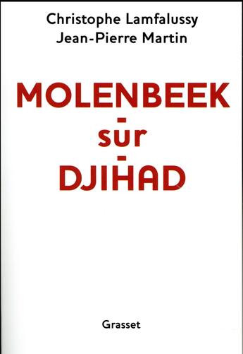 Couverture du livre « Molenbeek-sur-djihad » de Martin-J+Lamfalussy- aux éditions Grasset Et Fasquelle