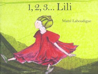 Couverture du livre « 1, 2, 3... lili » de Laboudigue Maite aux éditions Rocher