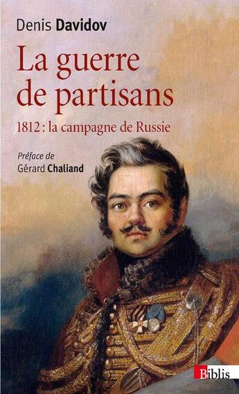 Couverture du livre « La guerre de partisans » de Denis Davidov aux éditions Cnrs