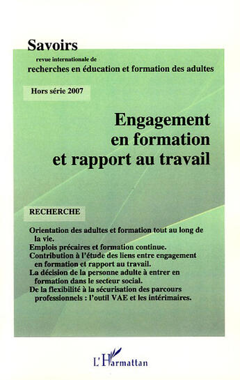 Couverture du livre « Engagement en formation et rapport au travail » de Revue Savoirs aux éditions L'harmattan