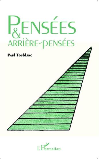 Couverture du livre « Pensées et arrière-pensées » de Paul Toublanc aux éditions L'harmattan