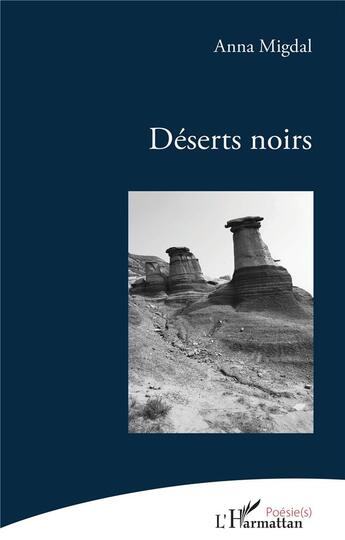 Couverture du livre « Déserts noirs » de Anna Migdal aux éditions L'harmattan