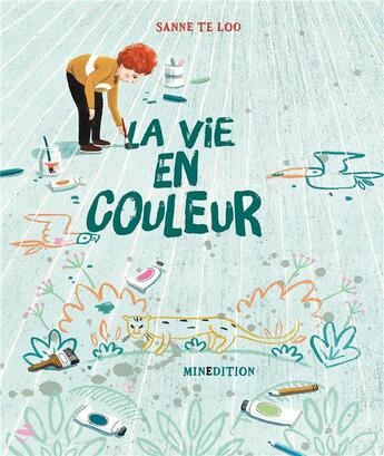 Couverture du livre « La vie en couleur » de Sanne Te Loo aux éditions Mineditions